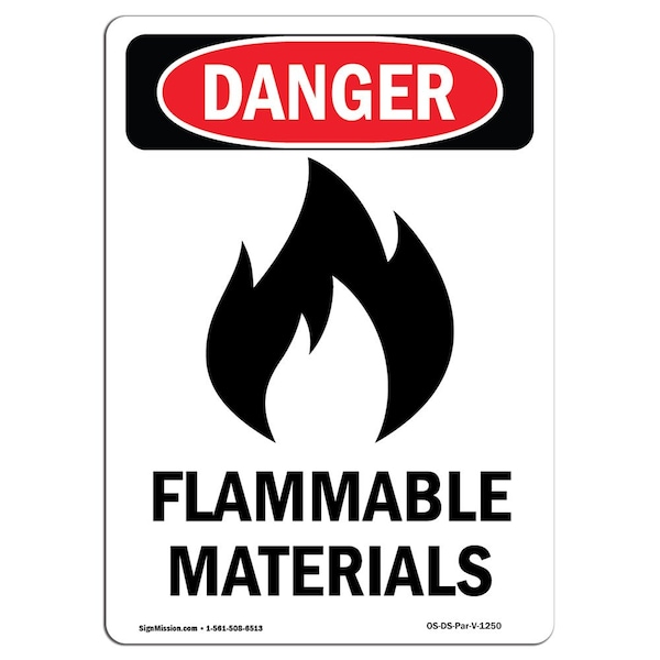 Safety Sign, OSHA Danger, 24" Height, Flammable Materials, Portrait, D-1824-V-1250